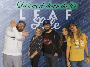 The Leaf Life crew with House of Cannabis co-owner Kevin Heiderich