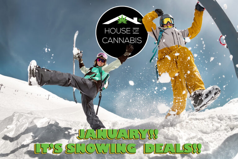 House of Cannabis is the place to be in January!